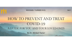 Covid 19 Prevention & Treatment - Michael K. Turner, MD Integrative Medicine Physician located in Tri-Cities, WA