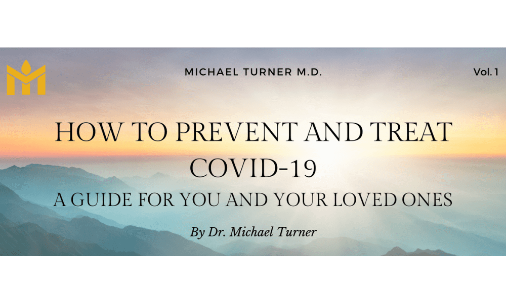 Covid 19 Prevention & Treatment - Michael K. Turner, MD Integrative Medicine Physician located in Tri-Cities, WA